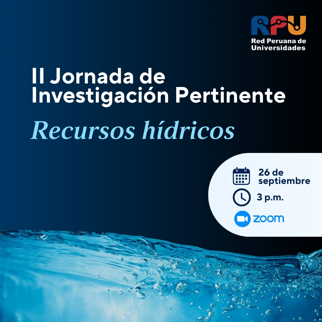 II Jornada de Investigación Pertinente - Recursos Hídricos1